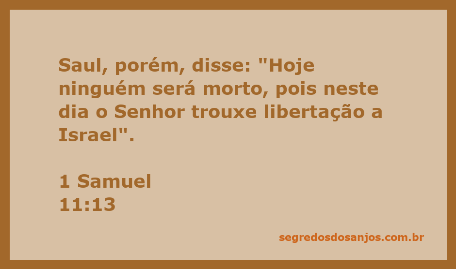 Saul proclamando a libertação de Israel após a vitória sobre os amonitas.
