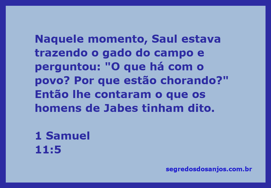 Saul preocupado com o povo de Jabes, enquanto traz gado do campo.