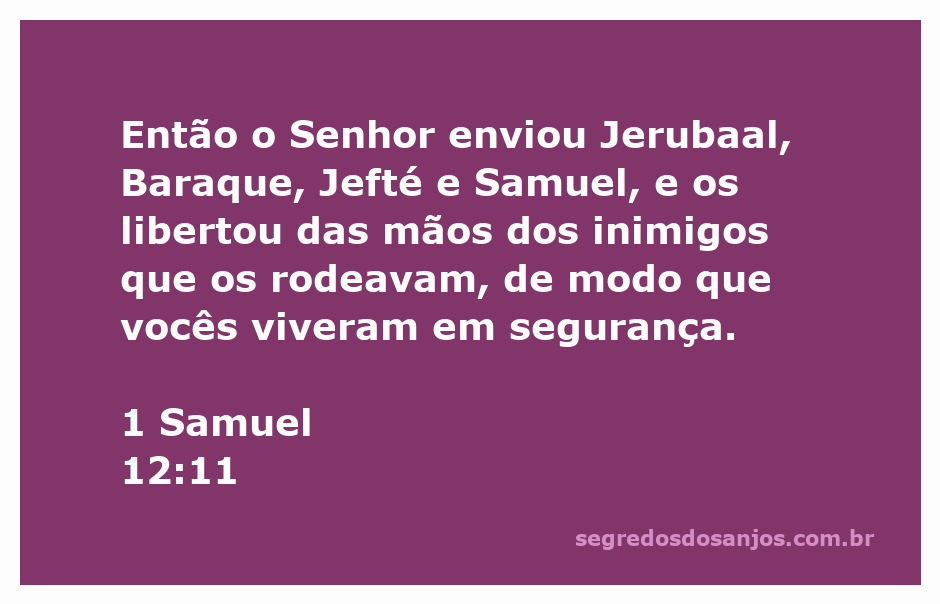 Ilustração de 1 Samuel 12:11 mostrando Jerubaal, Baraque, Jefté e Samuel libertando o povo de Israel.