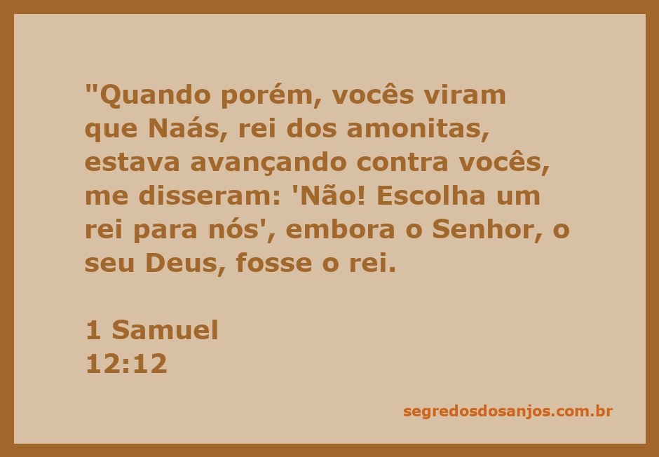 Ilustração do versículo 1 Samuel 12:12, mostrando o povo de Israel pedindo um rei em vez de confiar no Senhor.