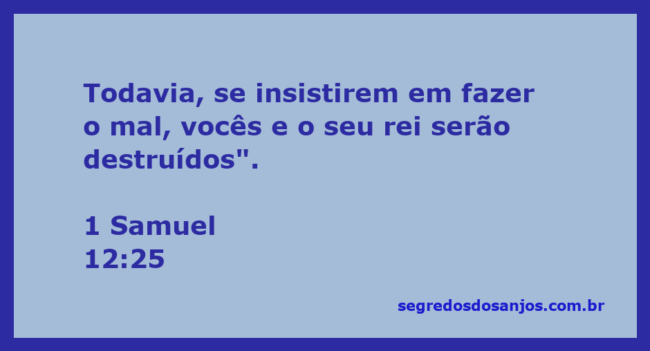 Imagem representativa de 1 Samuel 12:25, destacando a mensagem de advertência contra o mal.