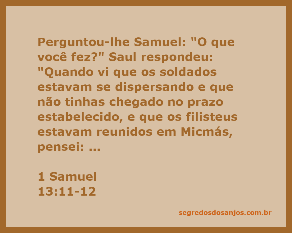 Saul oferecendo o holocausto diante de Samuel, simbolizando sua desobediência e preocupação com a batalha contra os filisteus.