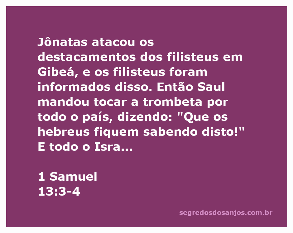 Representação de Jônatas atacando os filisteus em Gibeá, com Saul convocando os hebreus em Gilgal.