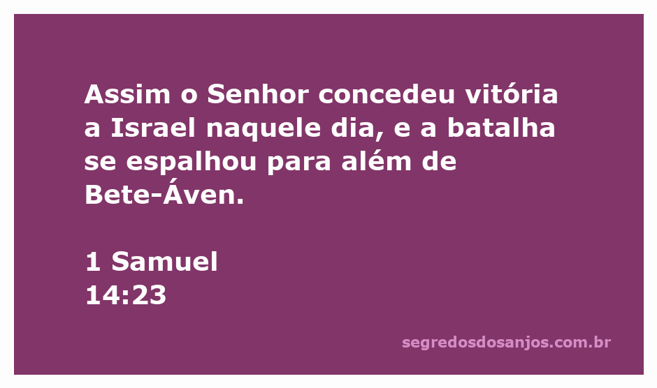 Imagem representando a vitória de Israel na batalha, com referências a 1 Samuel 14:23.