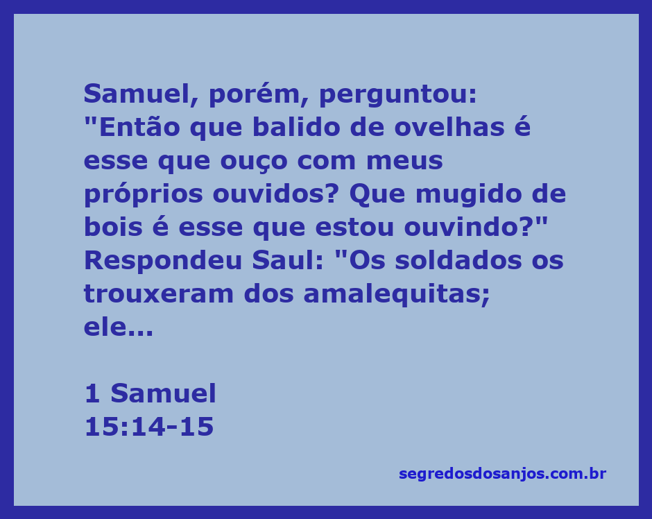 Ilustração de Samuel confrontando Saul sobre o som das ovelhas e bois