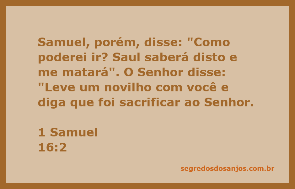 O profeta Samuel se preparando para sacrificar um novilho ao Senhor, seguindo as instruções divinas.