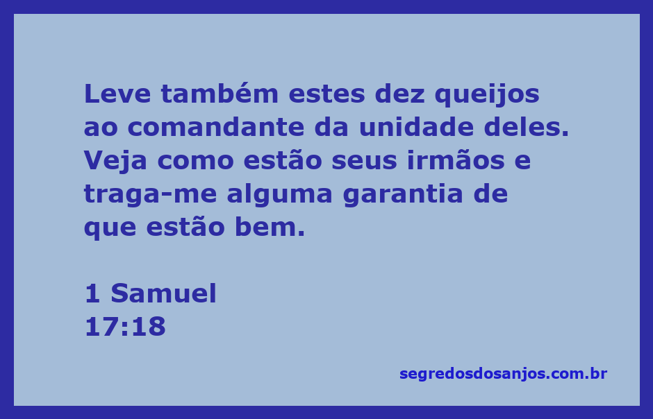 Um jovem pastor levando queijos para seus irmãos no campo de batalha, representando a passagem de 1 Samuel 17:18.