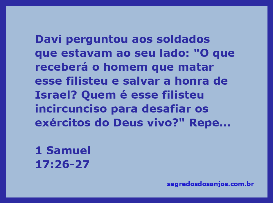 Davi questionando os soldados sobre a recompensa de matar o filisteu Golias, simbolizando coragem e fé em Deus.