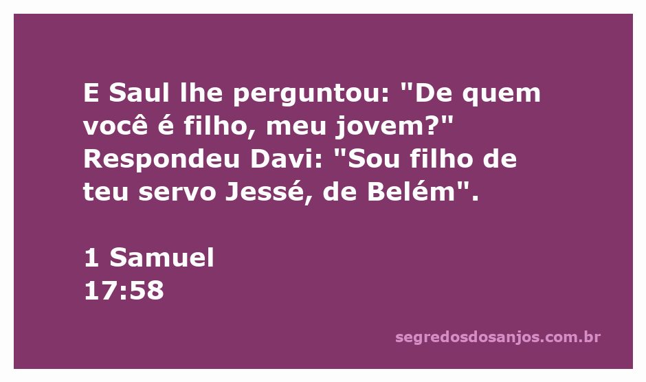 Davi respondendo a Saul sobre sua linhagem, destacando sua origem como filho de Jessé de Belém.