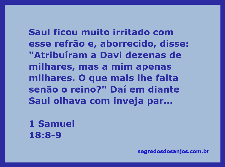 Rei Saul expressando sua ira e inveja diante de Davi, simbolizando a rivalidade entre eles.