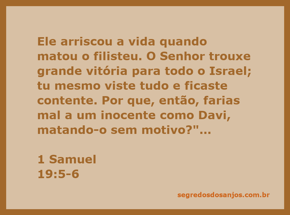 Jônatas intercede por Davi diante de Saul, destacando a bravura de Davi ao derrotar o filisteu e pedindo a proteção do Senhor.
