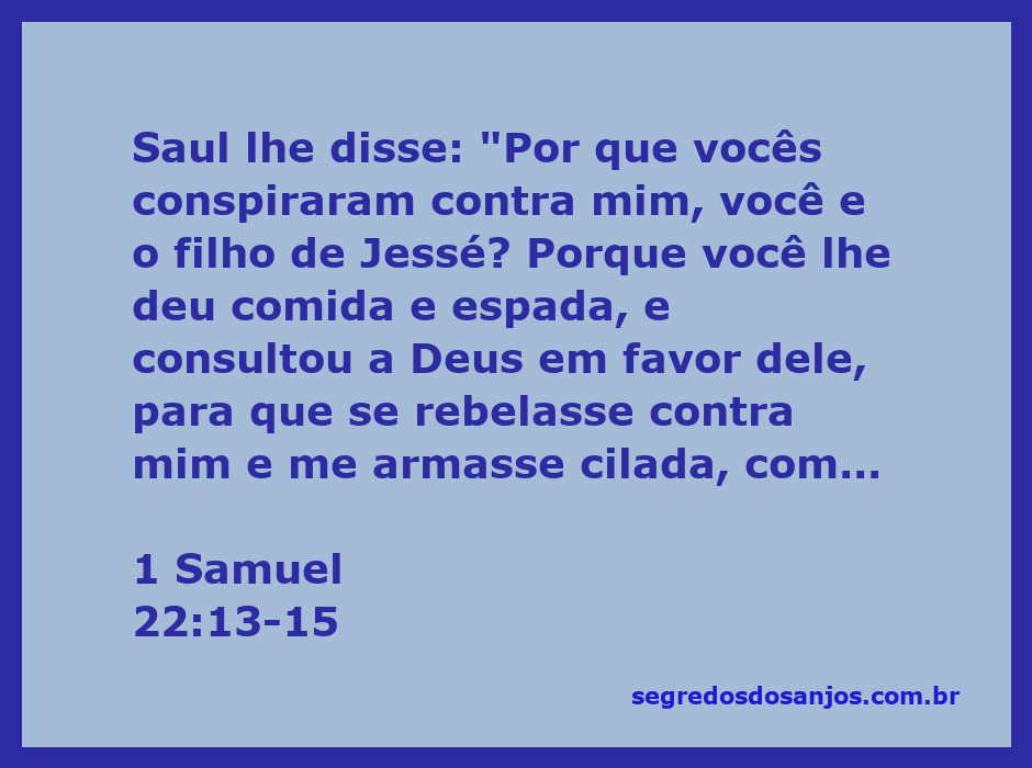 Reunião entre Saul e Aimeleque, com Saul acusando Aimeleque de traição por ajudar Davi.
