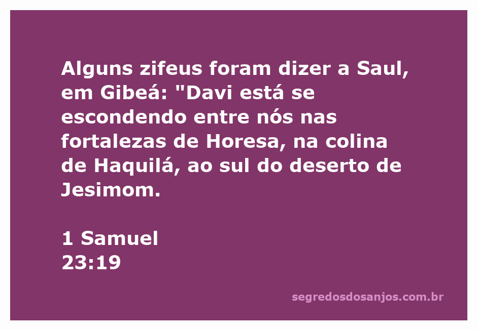 Ilustração de Davi se escondendo nas fortalezas de Horesa, com a colina de Haquilá ao fundo, representando a passagem de 1 Samuel 23:19.