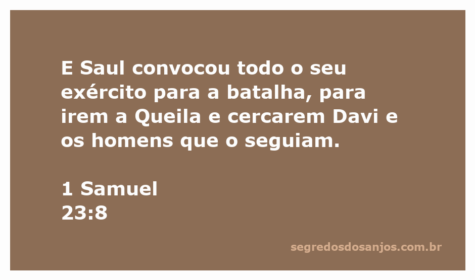 Ilustração da batalha entre Saul e Davi em Queila, destacando a convocação do exército de Saul.