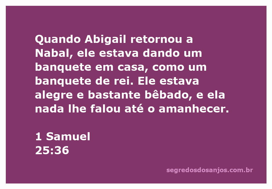 Abigail encontra Nabal em um banquete, ilustrando a cena do versículo 1 Samuel 25:36.