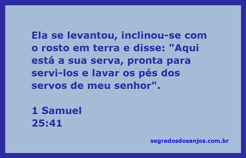 Uma mulher se inclinando em sinal de respeito, pronta para servir, inspirada na passagem de 1 Samuel 25:41.