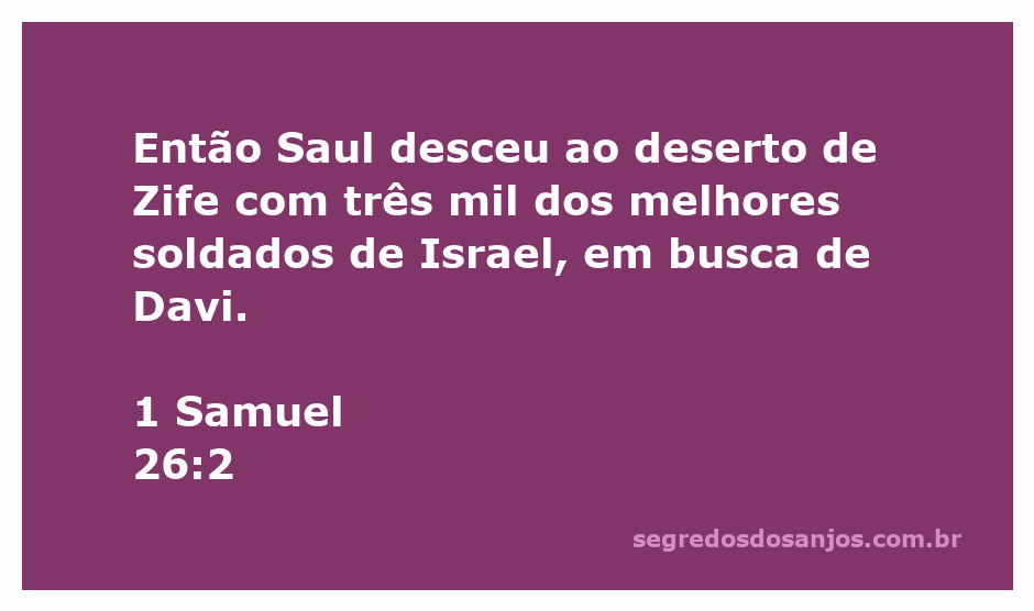 Imagem representando Saul descendo ao deserto de Zife com soldados em busca de Davi.