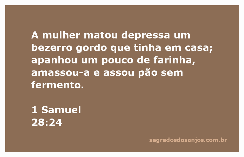 Imagem de uma mulher preparando um bezerro e fazendo pão sem fermento, simbolizando a passagem bíblica de 1 Samuel 28:24.