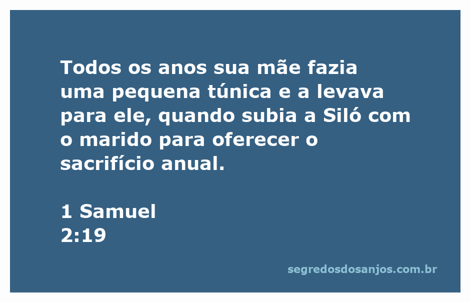 Mãe de Samuel fazendo uma túnica para seu filho em Siló