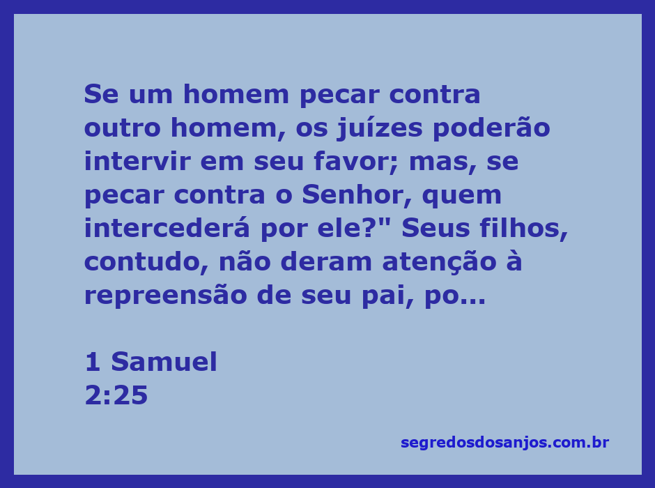 Imagem representativa da passagem de 1 Samuel 2:25, destacando a importância da intercessão e a consequência do pecado contra Deus.