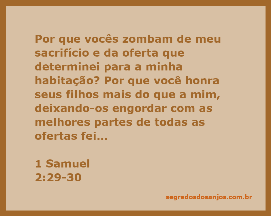 Imagem representativa do versículo 1 Samuel 2:29-30, destacando a importância da honra a Deus sobre as prioridades familiares.