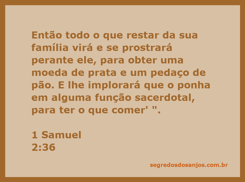 Imagem representativa do versículo 1 Samuel 2:36, mostrando uma família humilde buscando ajuda e provisão.