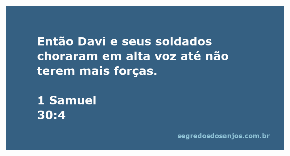 Davi e seus soldados em momento de tristeza e desespero, chorando em alta voz.