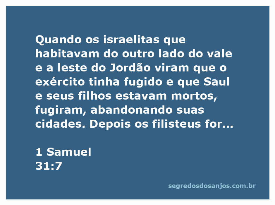 Cena representando a fuga dos israelitas após a morte de Saul e seus filhos, com as cidades sendo ocupadas pelos filisteus.