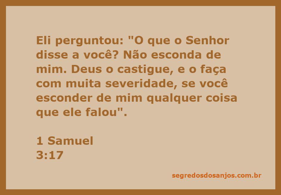 Eli questiona Samuel sobre a mensagem de Deus