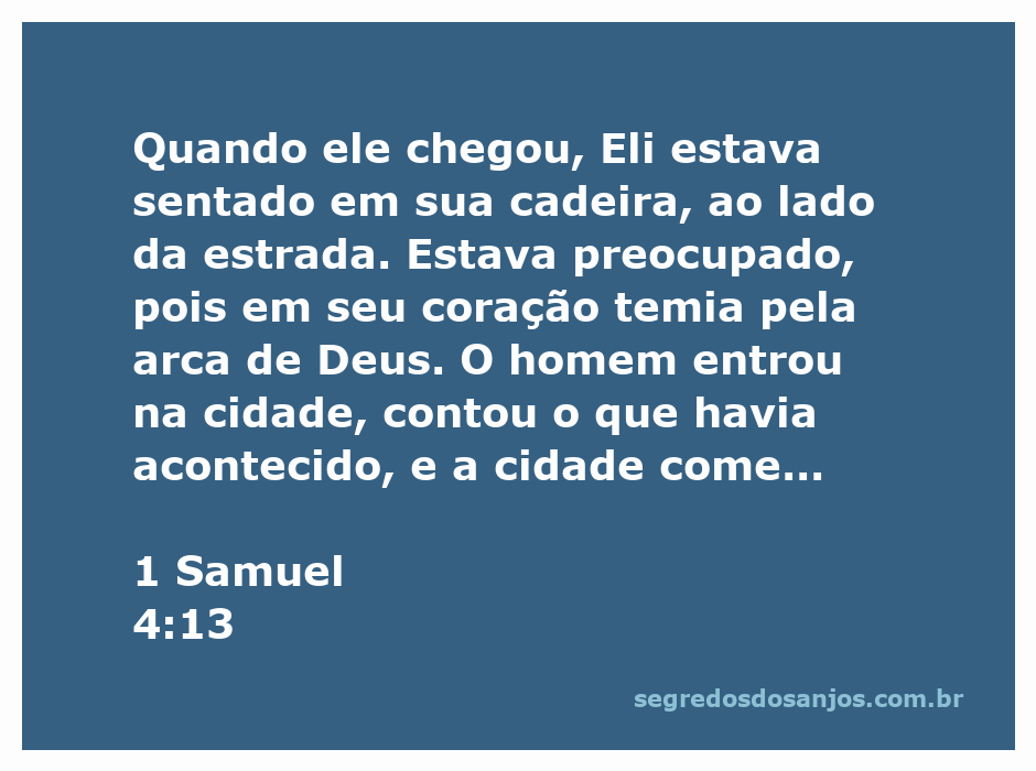 Eli sentado em sua cadeira, preocupado com a arca de Deus, enquanto a cidade reage ao que aconteceu.