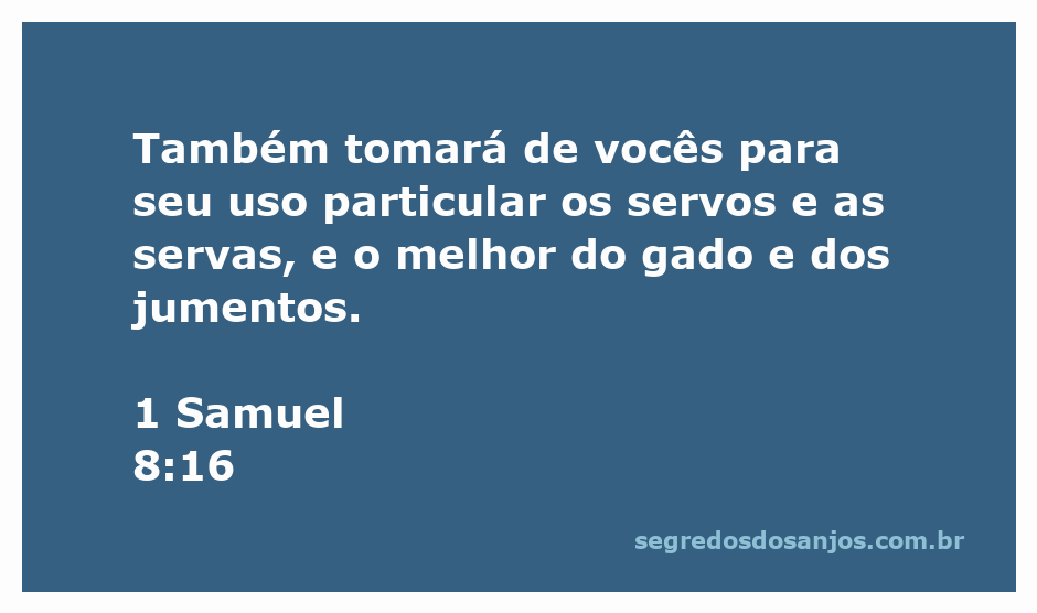 Representação artística do rei tomando servos e gado, conforme 1 Samuel 8:16.