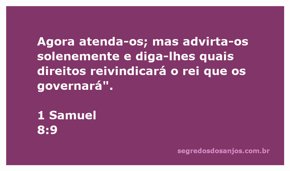 Imagem ilustrativa da advertência de Samuel ao povo de Israel sobre os direitos do rei.