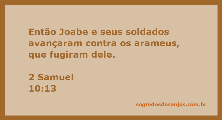 Joabe e seus soldados avançando contra os arameus na batalha de 2 Samuel 10:13.