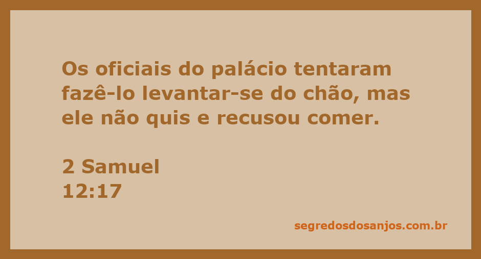 Represe ntação de Davi em lamento, recusando-se a se levantar e comer após uma tragédia.