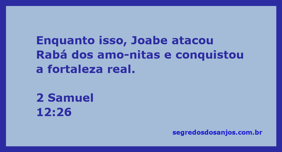 Joabe conquistando a fortaleza de Rabá, mostrando a batalha e a estratégia militar na época dos amonitas.