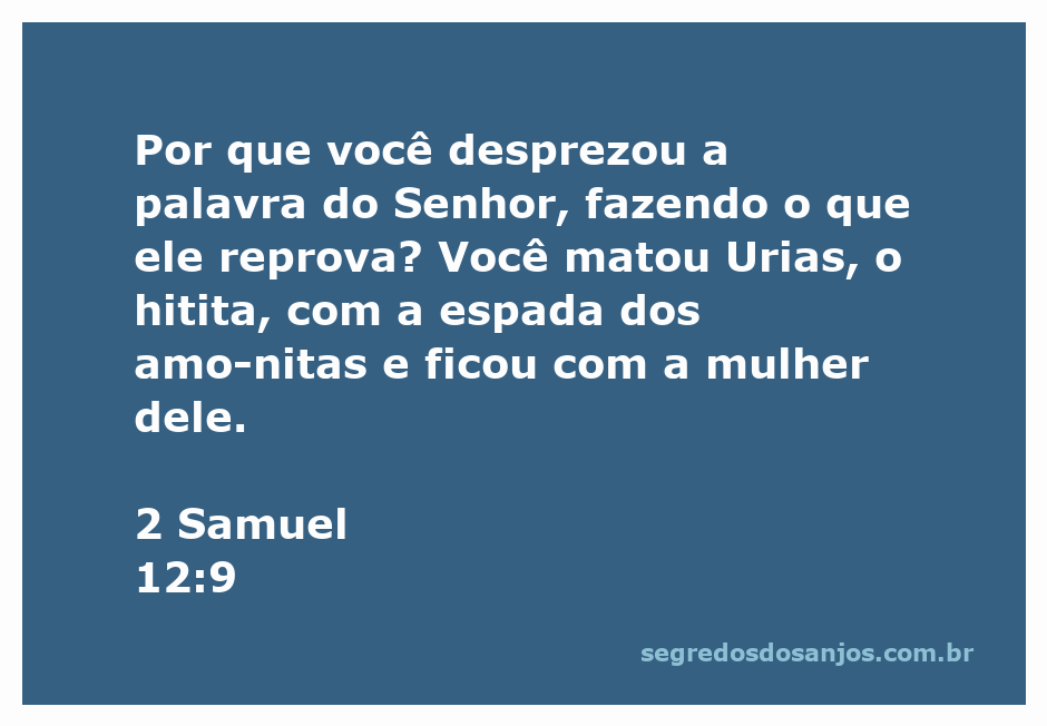 Ilustração da passagem de 2 Samuel 12:9, destacando a reprovação de Deus a Davi pelo assassinato de Urias e o adultério com sua esposa.