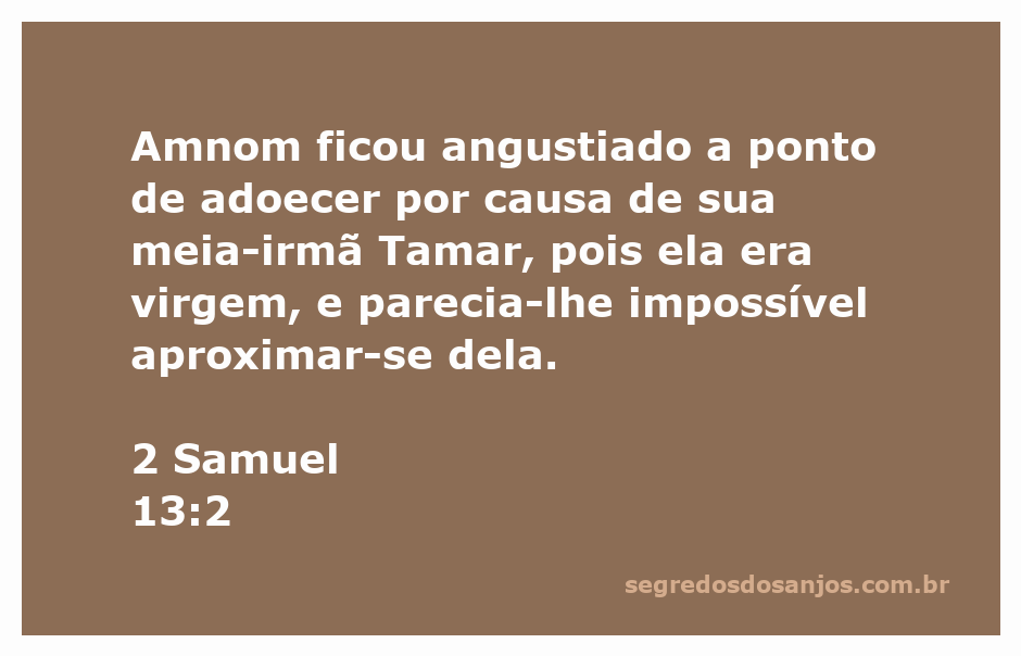 Amnon angustiado por causa de sua meia-irmã Tamar, refletindo a tensão emocional da passagem bíblica.
