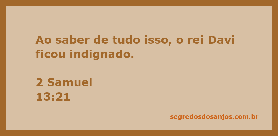 Rei Davi expressando indignação ao saber da tragédia envolvendo sua família.