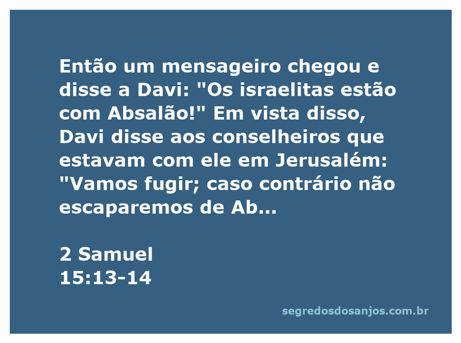 Davi e seus conselheiros discutindo a situação enquanto recebem notícias sobre Absalão.