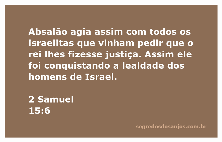 Absalão conquistando a lealdade dos israelitas com justiça