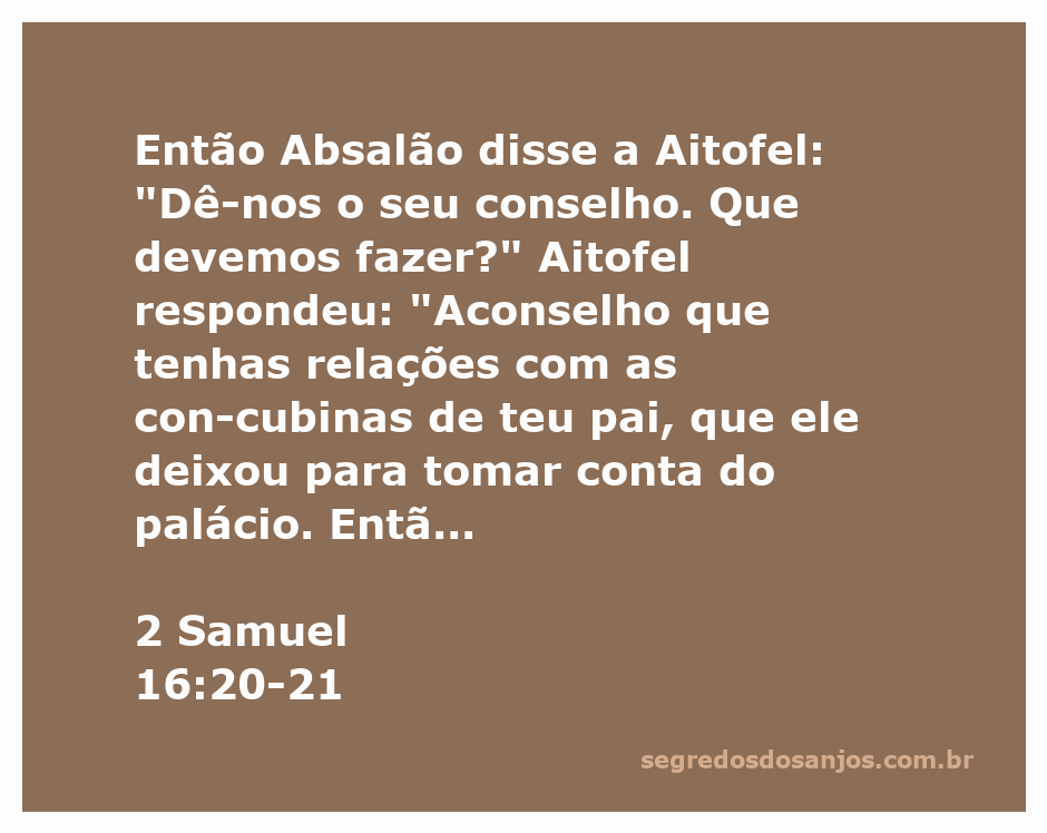 Absalão consultando Aitofel sobre suas ações em relação a seu pai, o rei Davi.