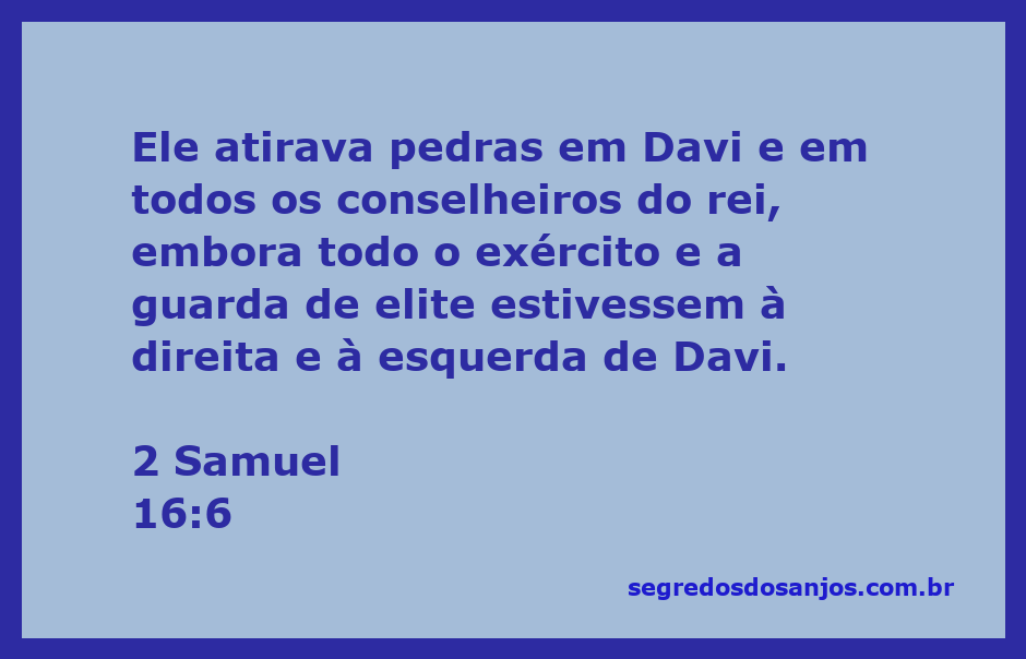 Um homem atirando pedras em Davi e seus conselheiros, com soldados de elite ao redor