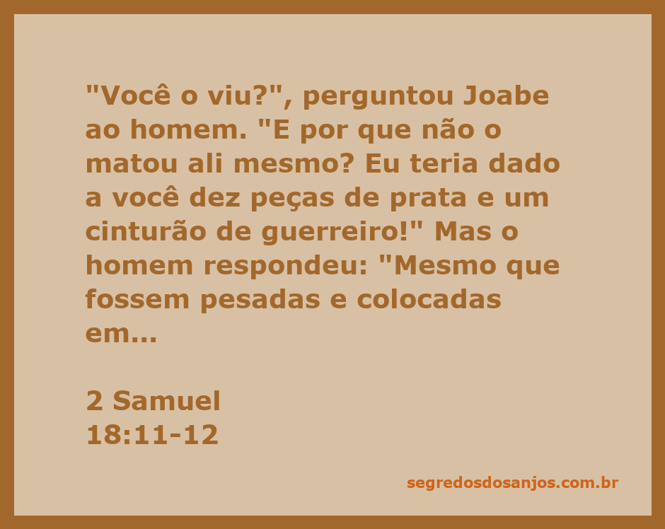 Ilustração de Joabe questionando um soldado sobre o filho do rei Absalão em 2 Samuel 18:11-12.