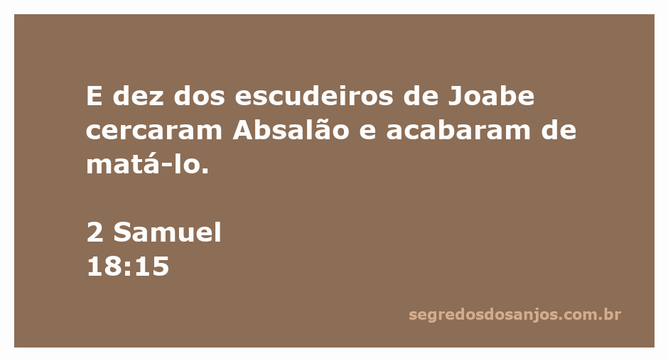 Ilustração da cena da batalha onde os escudeiros de Joabe cercam Absalão.