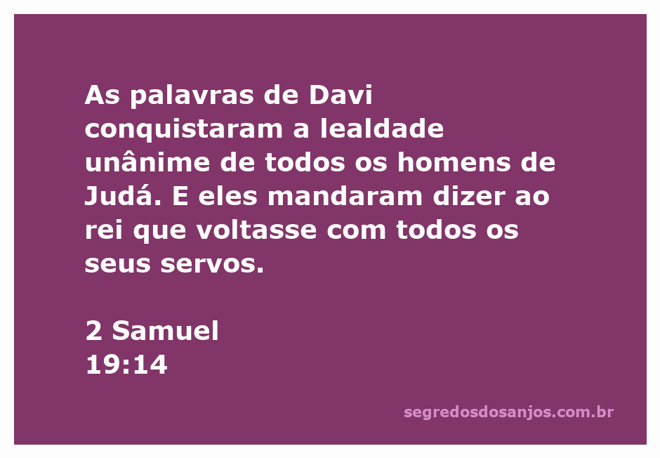 Rei Davi recebendo apoio unânime dos homens de Judá após suas palavras inspiradoras.