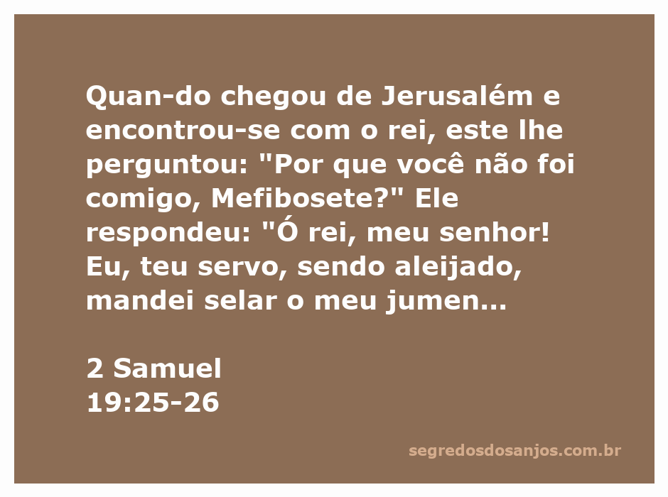 Mefibosete se encontra com o rei Davi, expressando sua lealdade e explicando a situação em que se encontra.