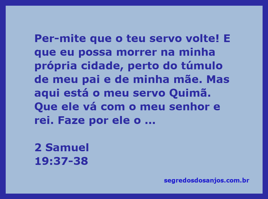 Imagem representativa do versículo 2 Samuel 19:37-38, destacando o momento de despedida e lealdade entre um servo e seu rei.