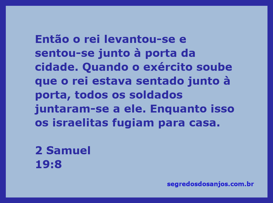 O rei sentado à porta da cidade, cercado por soldados que se juntam a ele enquanto os israelitas fogem.