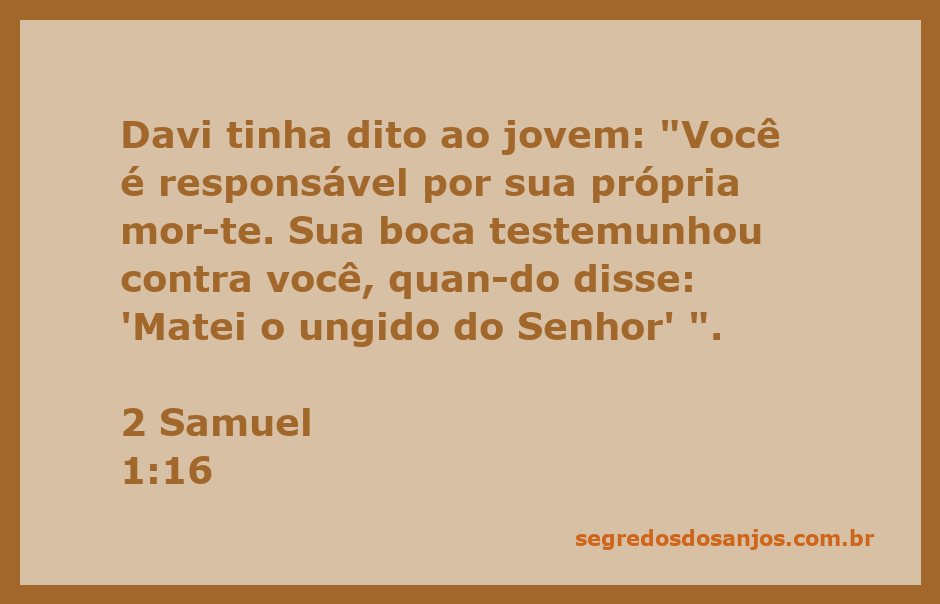 Davi confronta o jovem mensageiro sobre a morte do ungido do Senhor