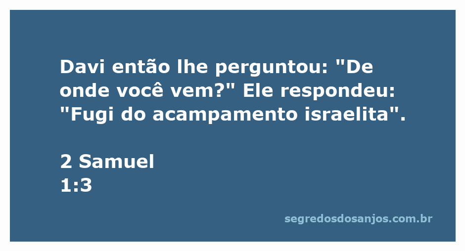 Davi questionando um mensageiro sobre a fuga do acampamento israelita, representando um momento crucial da história bíblica.